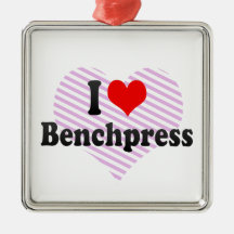 I love Benchpress Christmas Ornament