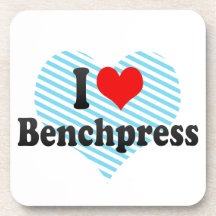 I love Benchpress Coasters