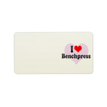 I love Benchpress Labels