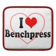 I love Benchpress MacBook Sleeves