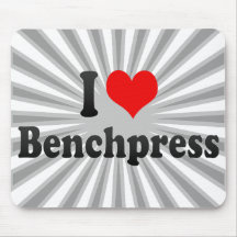 I love Benchpress Mouse Pad