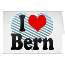 I Love Bern, Switzerland Greeting Cards