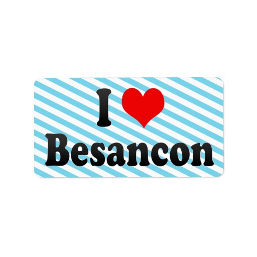 I Love Besancon, France Personalized Address Labels