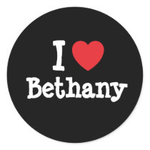 I love Bethany heart T-Shirt Round Sticker