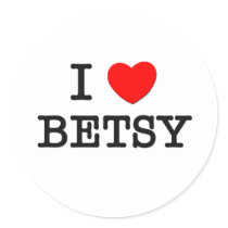 I Love Betsy Round Stickers