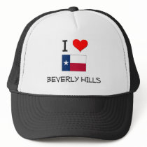 I Love Beverly Hills Texas Trucker Hat