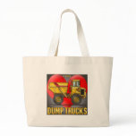 I Love Big Dump Trucks Tote Bag