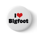 I Love Bigfoot Pinback Buttons