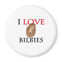 I Love Bilbies magnets by tshirtshirts I Love Bilbies magnets