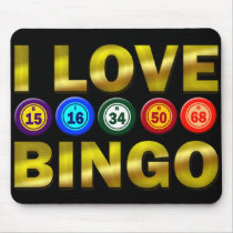 I LOVE BINGO MOUSEPAD