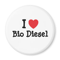 I love Bio Diesel heart custom personalized Magnet