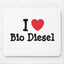 I love Bio Diesel heart custom personalized Mouse Mats