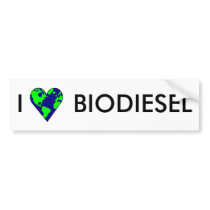 I LOVE BIODIESEL BUMPER STICKER
