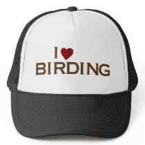 I Love Birding hats by worldsfair I Love Birding hats