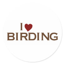 I Love Birding Round Sticker