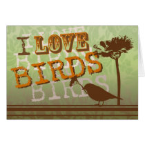 I Love Birds Blank Card