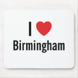I love Birmingham Mouse Mat