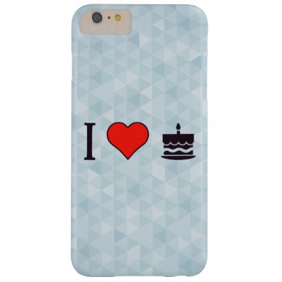 I Love Birthday Cake Barely There iPhone 6 Plus Case