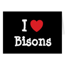 I love Bisons heart custom personalized Card