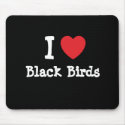 I love Black Birds heart custom personalized mousepads by funnycustomtshirts I love Black Birds heart custom personalized mousepads