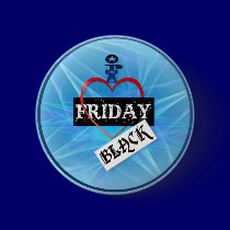 I Love Black Friday Buttons buttons