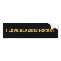 I LOVE BLAZERS HOCKEY BUMPER STICKERS