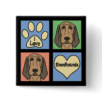 I Love Bloodhounds buttons by dogcartoons I Love Bloodhounds buttons