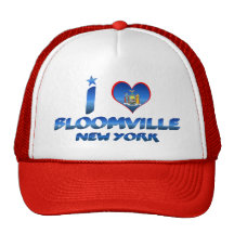 I love Bloomville, New York Hats