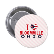 I love Bloomville, Ohio Pins