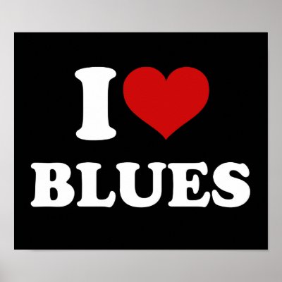 I Love Blues Posters