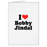 I Love Bobby Jindal Cards