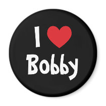I Love Bobby magnets