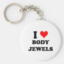 I Love Body Jewels Key Chain