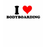 I Love Bodyboarding t-shirts