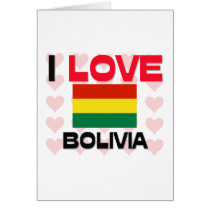 I Love Bolivia Card