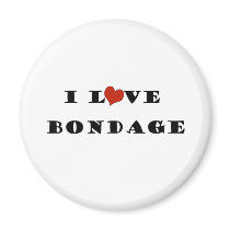 I Love Bondage Fridge Magnet