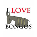 I Love Bongos t-shirts by tshirtshirts I Love Bongos t-shirts