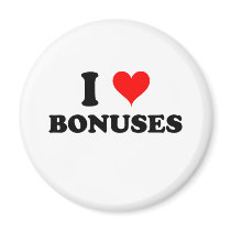I Love Bonuses Magnet