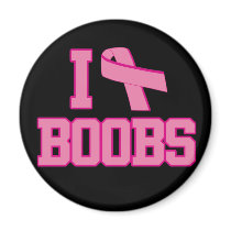 I Love Boobs Breast Cancer Ribbon Magnet