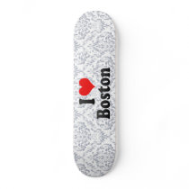 I love Boston Skate Board Decks