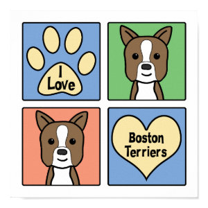 I Love Boston Terriers print