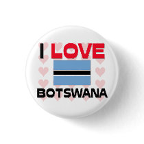 I Love Botswana buttons by tshirtshirts I Love Botswana buttons