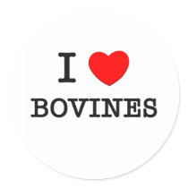 I Love Bovines Round Sticker