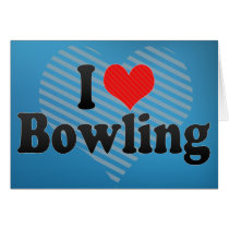 I Love Bowling Cards