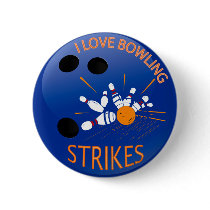 I LOVE BOWLING STRIKES BUTTONS