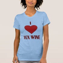 I Love BOX WINE T-shirt t-shirts