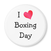 I Love Boxing Day magnets