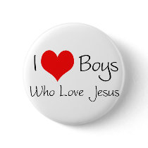 I love boys who love jesus buttons