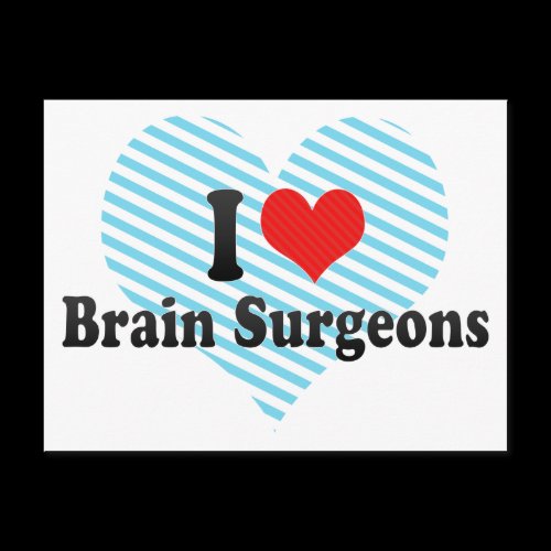 I Love Brain Surgeons Post Cards