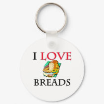 I Love Breads keychains by foodshirts I Love Breads keychains